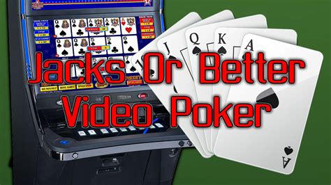 blackjack or poker|draw poker jacks or better.